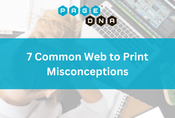 7 Common Web to Print Misconceptions