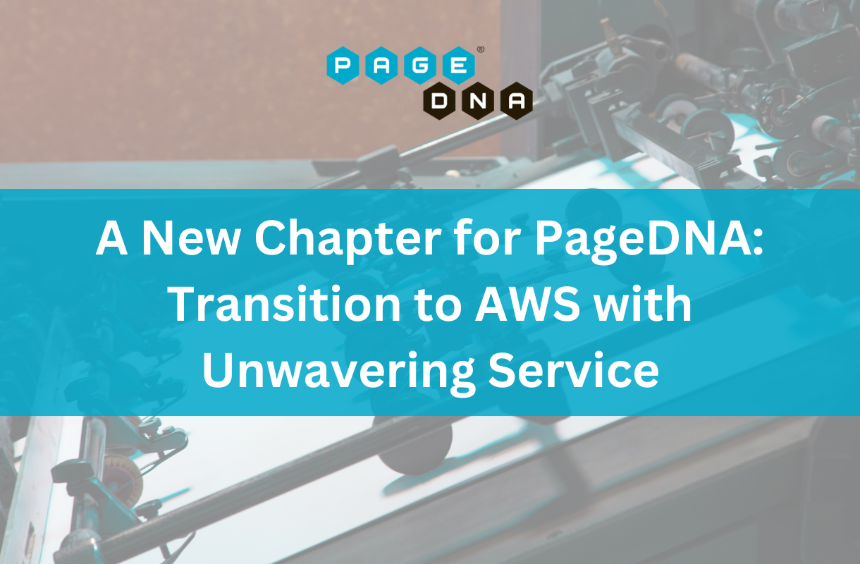 A New Chapter for PageDNA: Transition to AWS with Unwavering Service